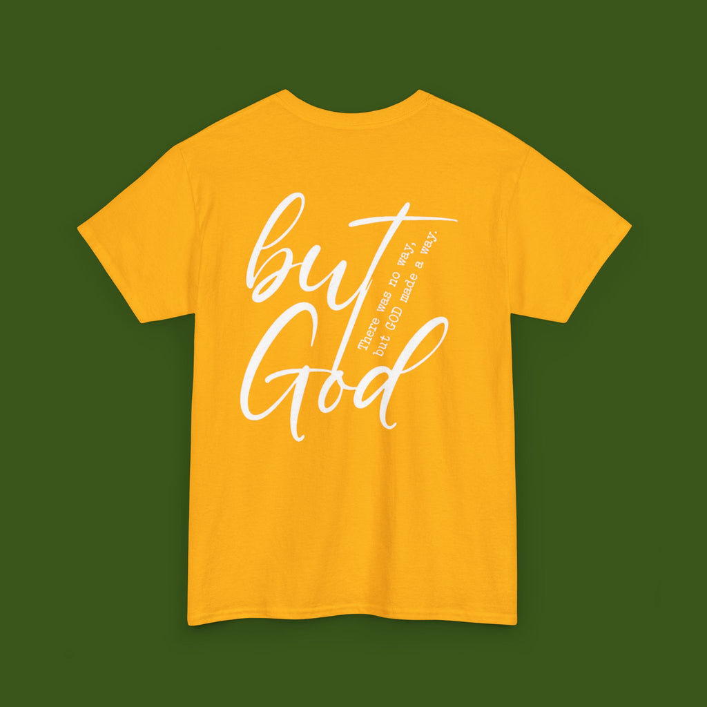 but GOD!