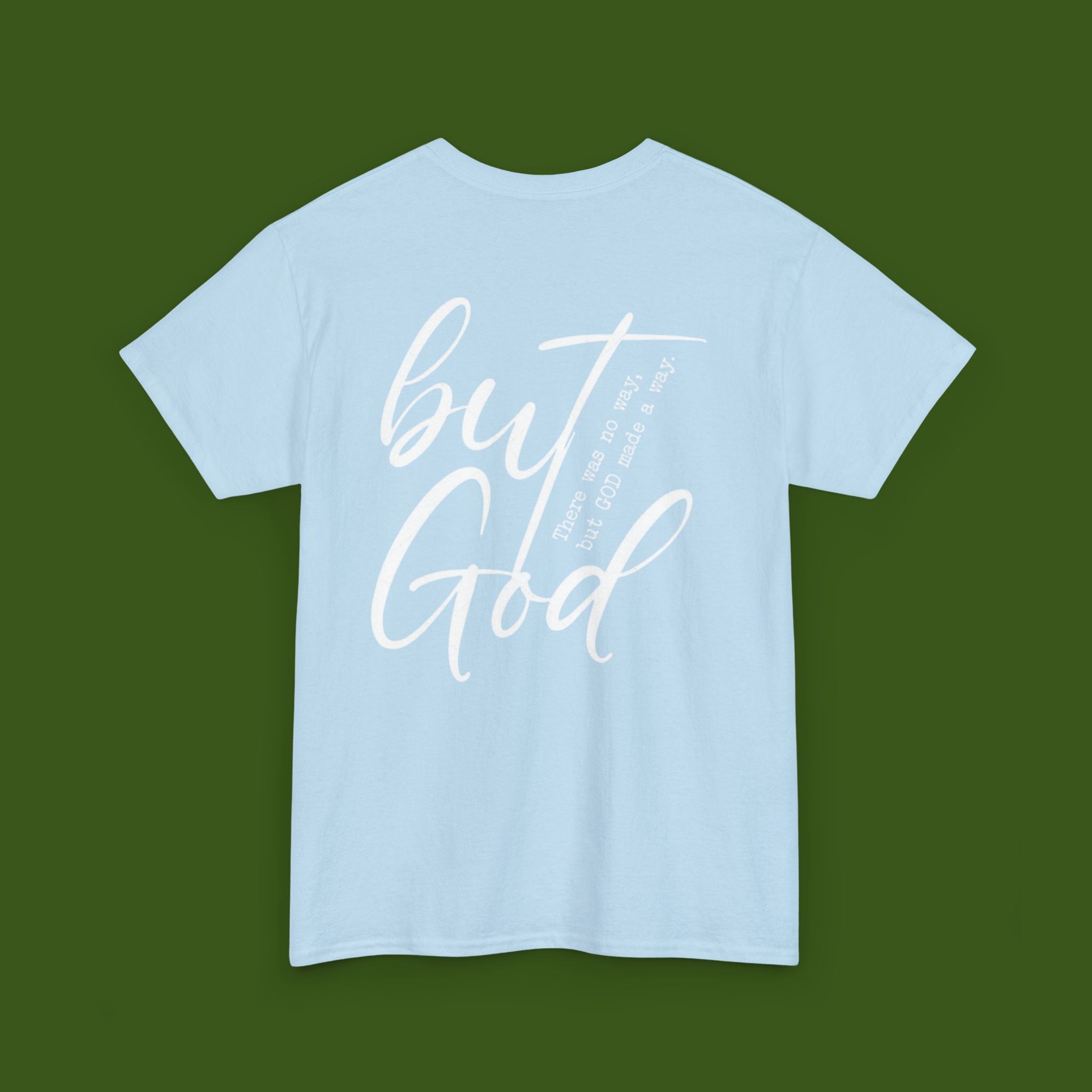 but GOD!