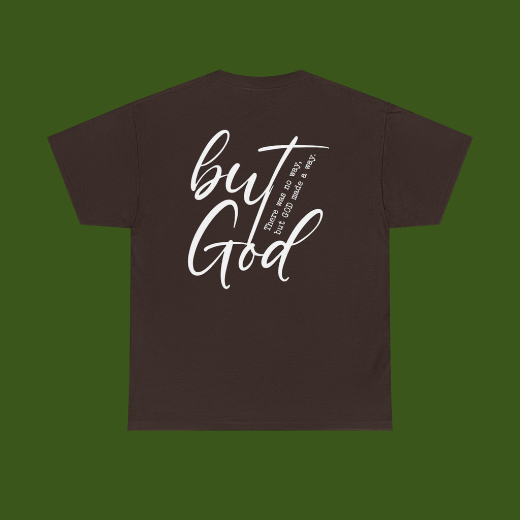 but GOD!
