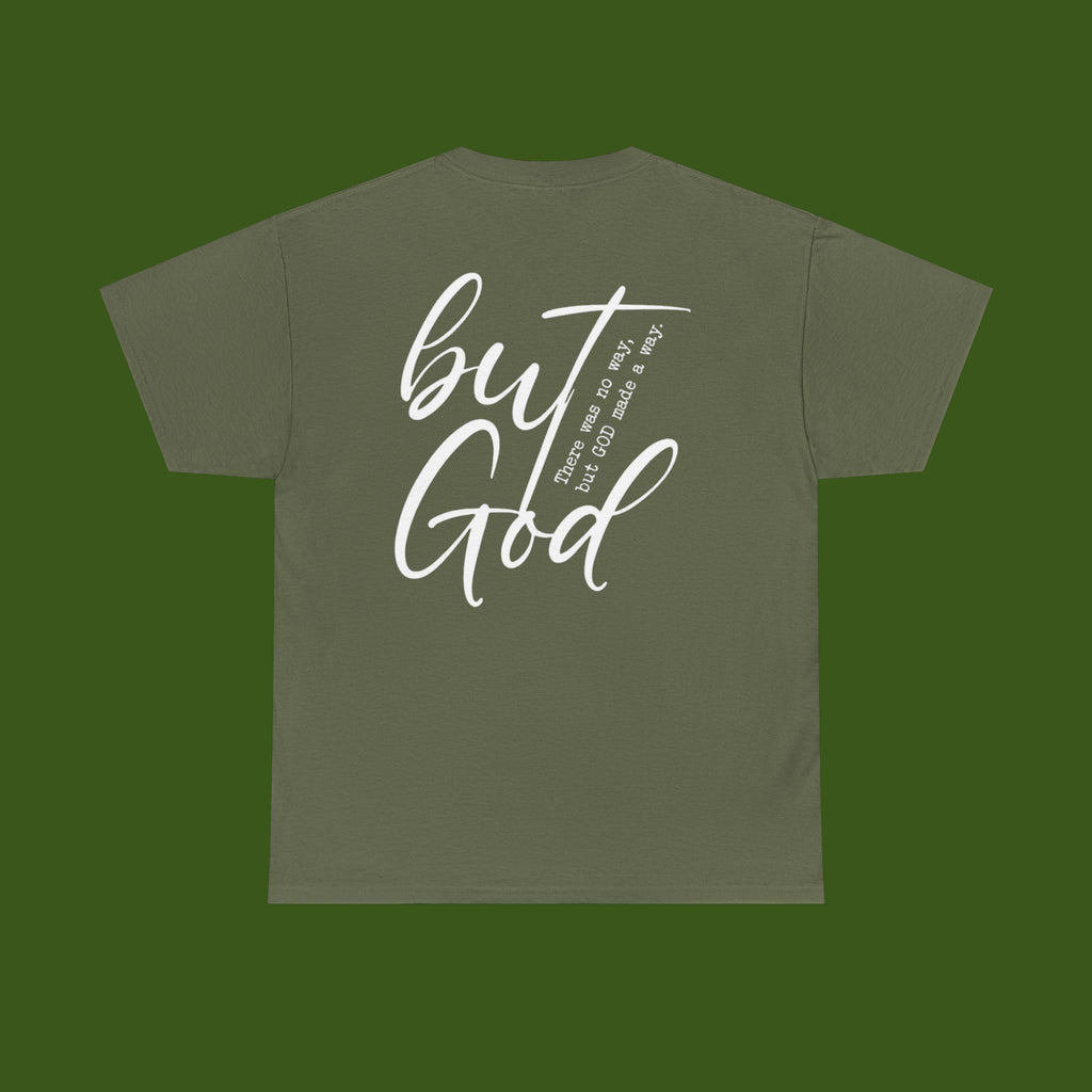 but GOD!