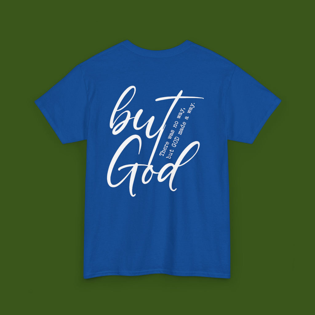 but GOD!