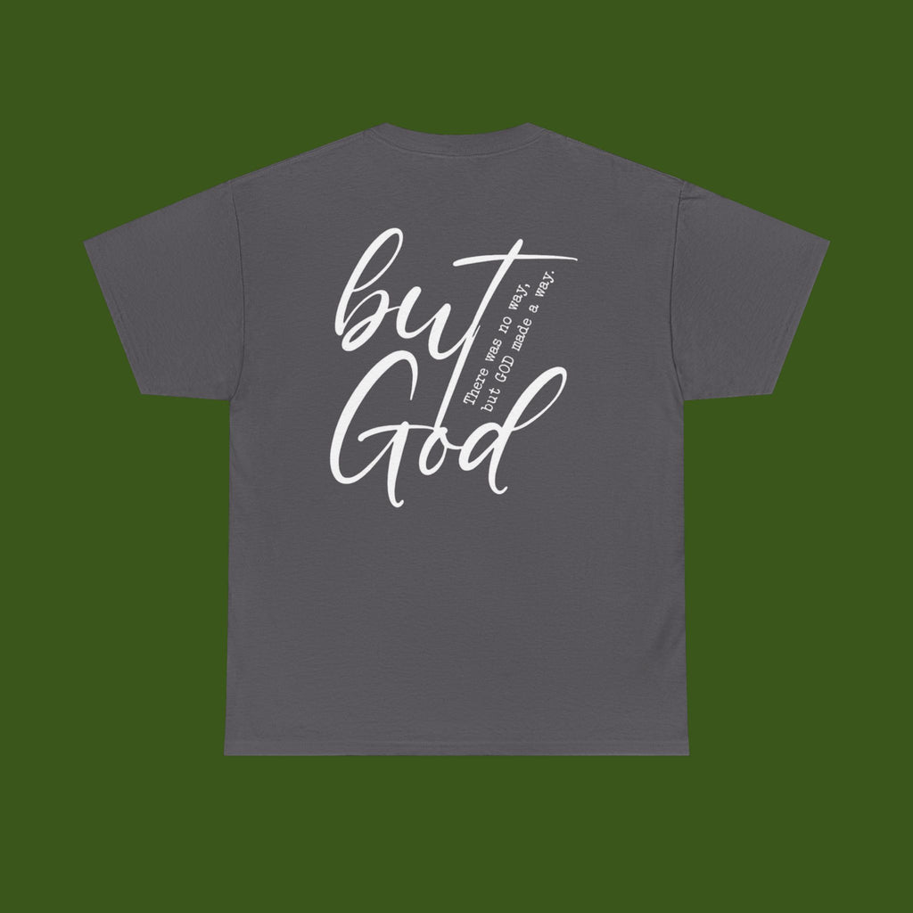 but GOD!