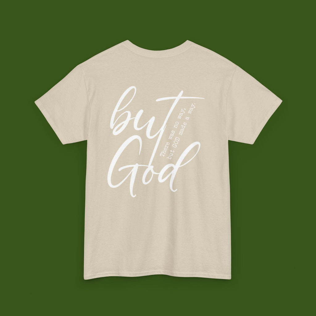 but GOD!