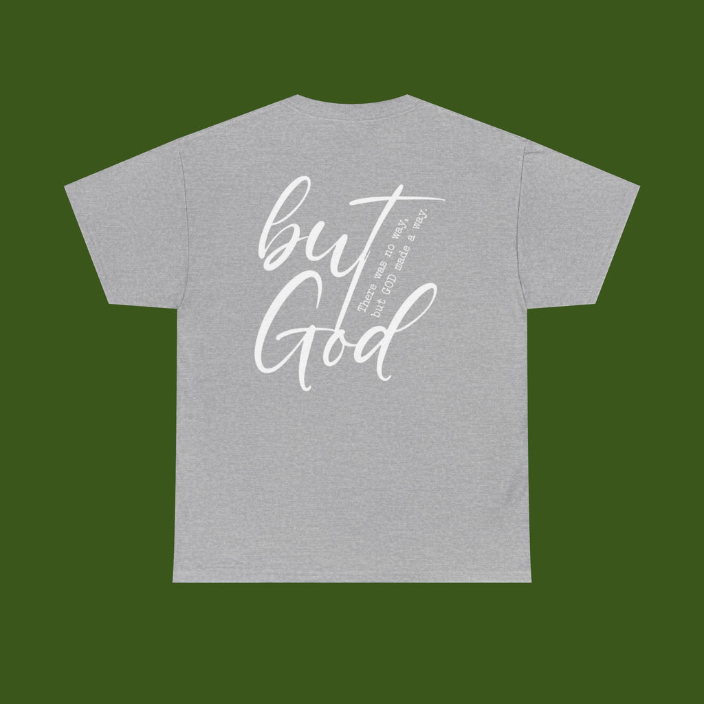 but GOD!