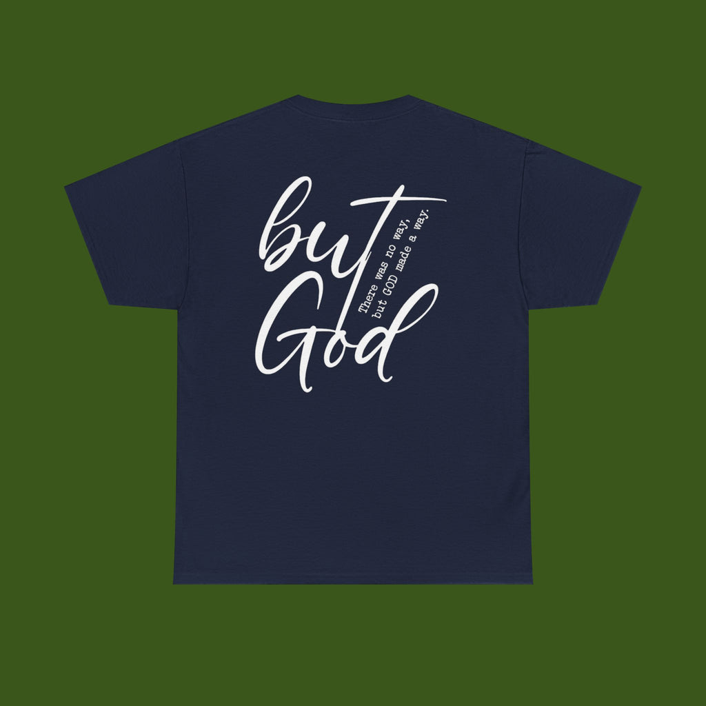 but GOD!