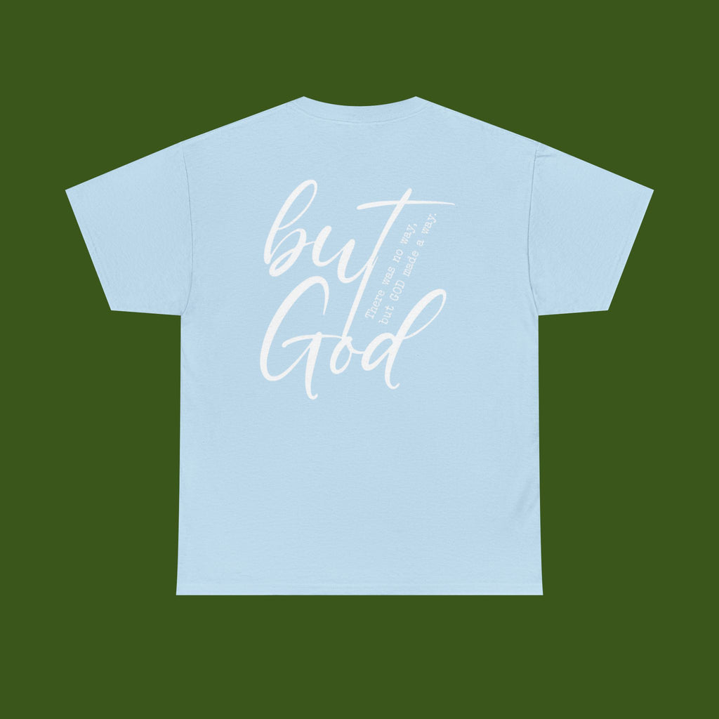but GOD!