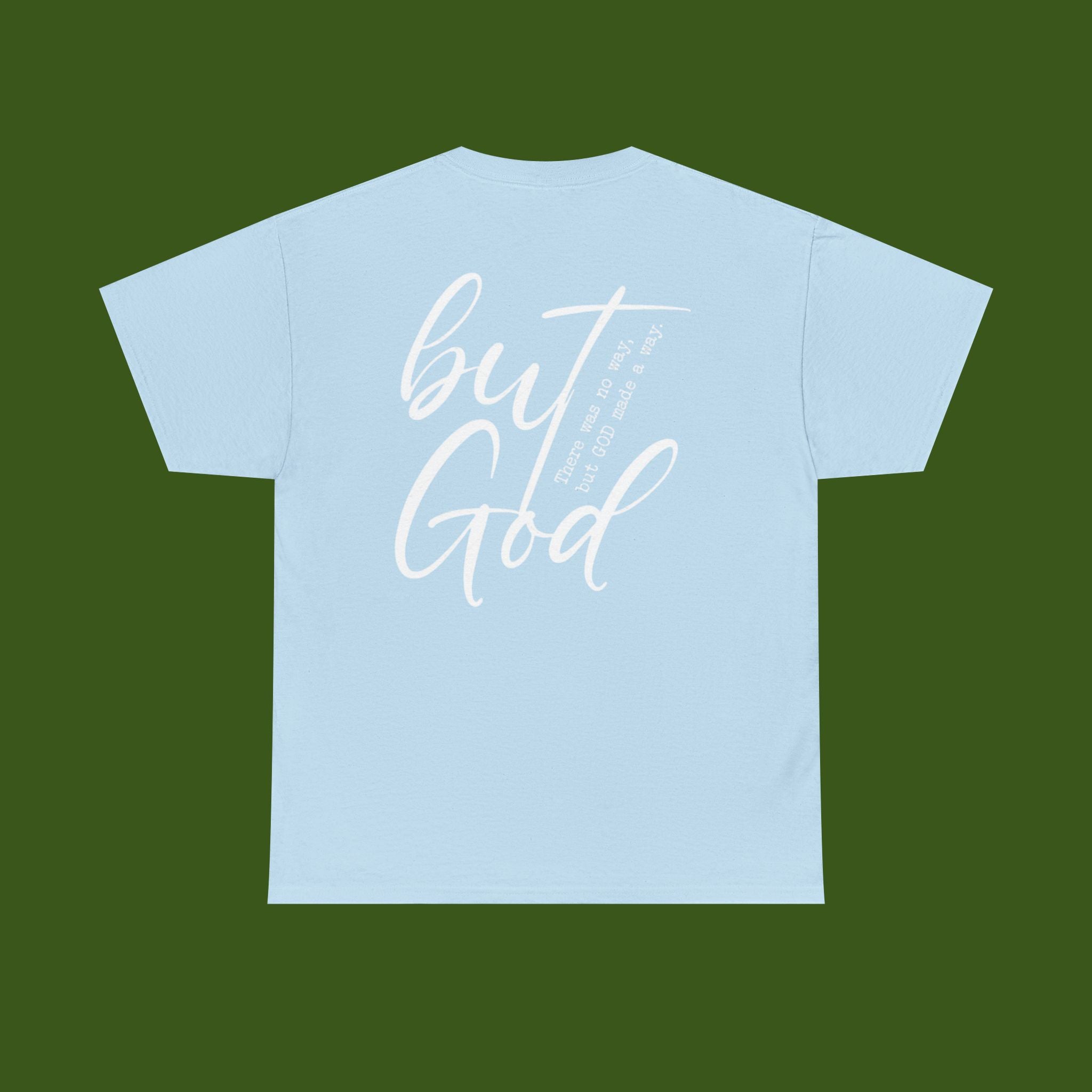 but GOD!