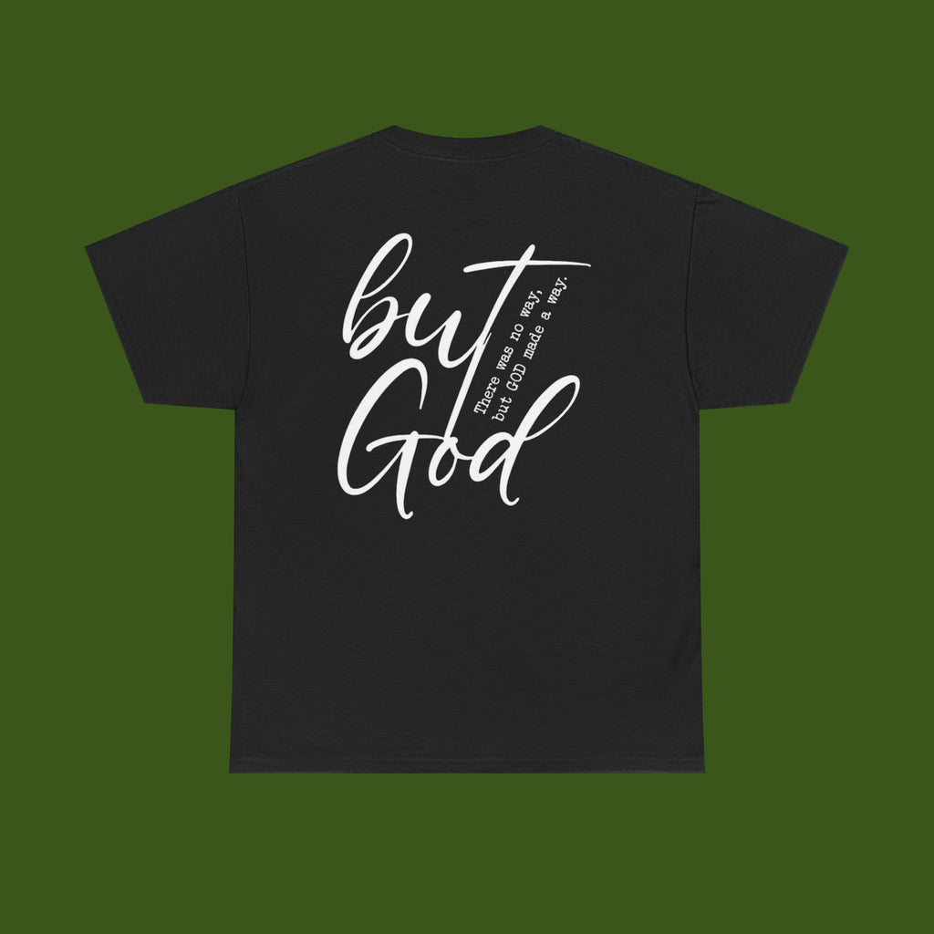 but GOD!
